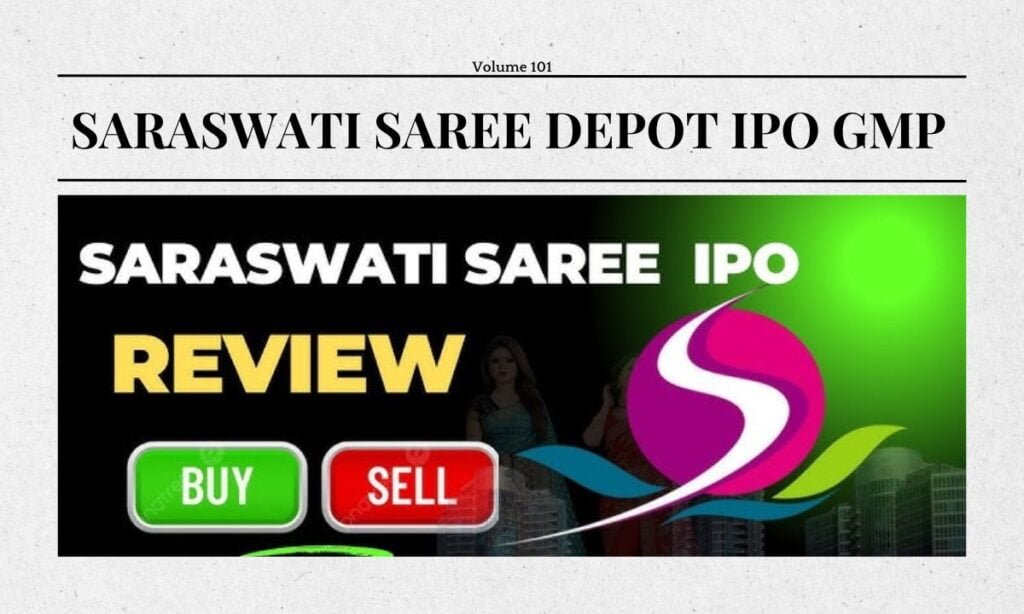 Saraswati Saree Depot IPO GMP 1