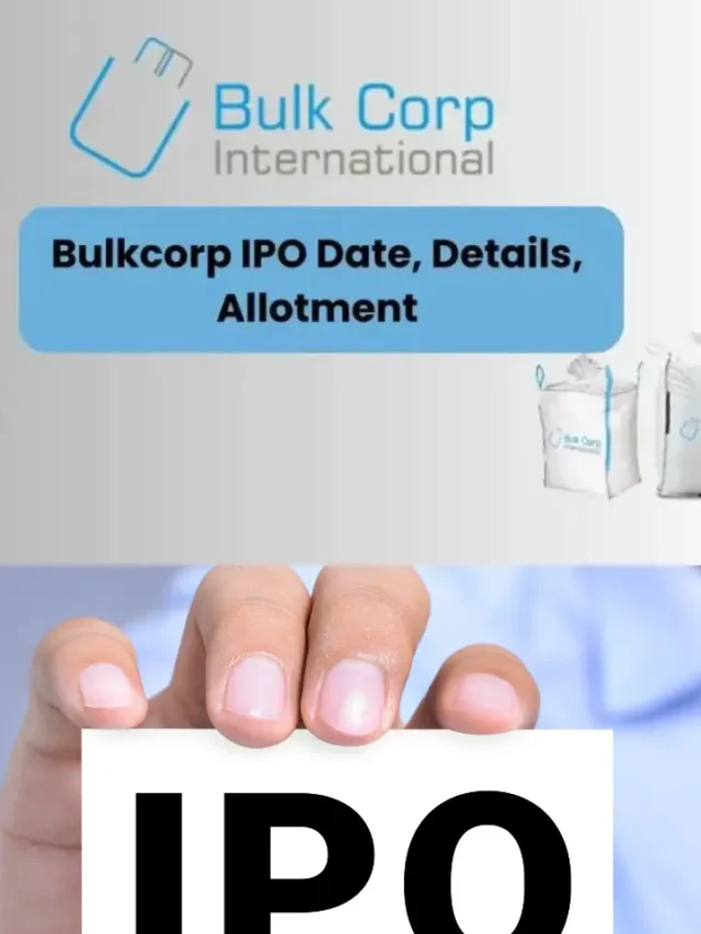 Bulkcorp International IPO Soars on Day 2 with Strong Retail Demand; Check Latest GMP